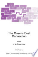 The Cosmic Dust Connection [E-Book] /
