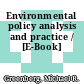 Environmental policy analysis and practice / [E-Book]