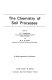 The Chemistry of soil processes /