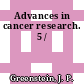 Advances in cancer research. 5 /