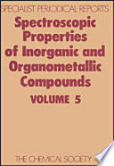 Spectroscopic properties of inorganic and organometallic compounds. 5 : A review of the literature publishes during 1971.