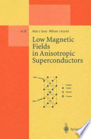 Low Magnetic Fields in Anisotropic Superconductors [E-Book] /