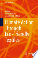 Climate Action Through Eco-Friendly Textiles [E-Book] /