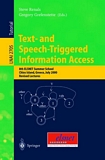 Text- and Speech-Triggered Information Access [E-Book] : 8th ELSNET Summer School, Chios Island, Greece, July 15-30, 2000, Revised Lectures /