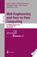 Web Engineering and Peer-to-Peer Computing [E-Book] : NETWORKING 2002 Workshops Pisa, Italy, May 19–24, 2002 Revised Papers /