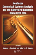 Nonlinear dynamical systems analysis for the behavioral sciences using real data [E-Book] /
