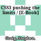 CSS3 pushing the limits / [E-Book]