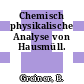 Chemisch physikalische Analyse von Hausmüll.