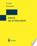 Field quantization [E-Book] /