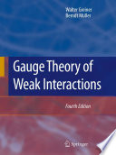 Gauge theory of weak interactions [E-Book] /