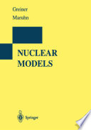 Nuclear Models [E-Book] /