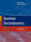 Quantum electrodynamics / Walter Greiner ; Joachim Reinhardt.
