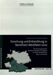 Forschung und Entwicklung in Nordrhein-Westfalen 2010 : der Forschungsstandort Nordrhein-Westfalen im Vergleich mit Baden-Württemberg, Bayern und Hessen /