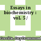 Essays in biochemistry : vol. 5 /