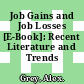 Job Gains and Job Losses [E-Book]: Recent Literature and Trends /