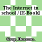 The Internet in school / [E-Book]