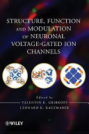 Structure, function and modulation of neuronal voltage-gated ion channels /