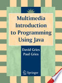 Multimedia Introduction to Programming Using Java [E-Book] /