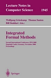 Integrated Formal Methods [E-Book] : Second International Conference, IFM 2000, Dagstuhl Castle, Germany, November 1-3, 2000 Proceedings /