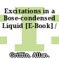 Excitations in a Bose-condensed Liquid [E-Book] /