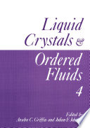 Liquid Crystals and Ordered Fluids [E-Book] : Volume 4 /