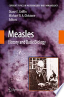 Measles [E-Book] : History and Basic Biology /