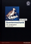 Quantenmechanik : [Lehr- und Übungsbuch] /