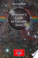 Observer's Guide to Variable Stars [E-Book] /