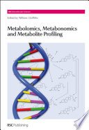 Metabolomics, metabonomics, and metabolite profiling / [E-Book]