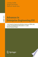 Advances in Enterprise Engineering XVI [E-Book] : 12th Enterprise Engineering Working Conference, EEWC 2022, Leusden, The Netherlands, November 2-3, 2022, Revised Selected Papers /
