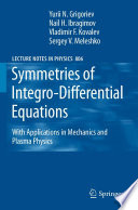 Symmetries of Integro-Differential Equations [E-Book] : With Applications in Mechanics and Plasma Physics /