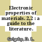 Electronic properties of materials. 2,2 : a guide to the literature.