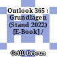 Outlook 365 : Grundlagen (Stand 2022) [E-Book] /