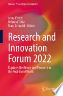 Research and Innovation Forum 2022 [E-Book] : Rupture, Resilience and Recovery in the Post-Covid World /