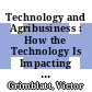 Technology and Agribusiness : How the Technology Is Impacting the Agribusiness [E-Book]