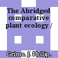The Abridged comparative plant ecology /