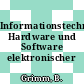 Informationstechnik: Hardware und Software elektronischer Systeme.