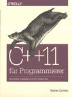 C++11 für Programmierer : den neuen Standard effektiv einsetzen /