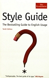 The economist style guide : [the bestselling guide to english usage] /