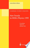 New Trends in HERA Physics 1999 [E-Book] : Proceedings of the Ringberg Workshop Held at Tegernsee, Germany, 30 May – 4 June 1999 /
