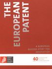 The European Patent : a European success story for innovation /