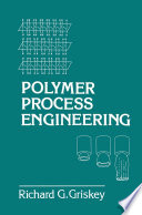Polymer Process Engineering [E-Book] /