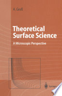 Theoretical Surface Science [E-Book] : A Microscopic Perspective /