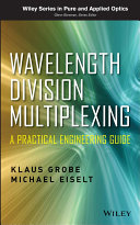 Wavelength division multiplexing : a practical engineering guide [E-Book] /