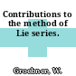 Contributions to the method of Lie series.