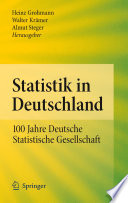 Statistik in Deutschland [E-Book] : 100 Jahre Deutsche Statistische Gesellschaft /