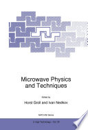 Microwave Physics and Techniques [E-Book] /