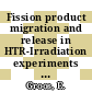 Fission product migration and release in HTR-Irradiation experiments (in kernel oxides and carbides, PyC, SiC and graphit) [E-Book] /