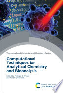 Computational techniques for analytical chemistry and bioanalysis [E-Book] /