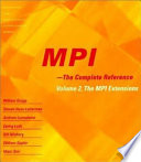 MPI - the complete reference. 2. The MPI-2 extensions /